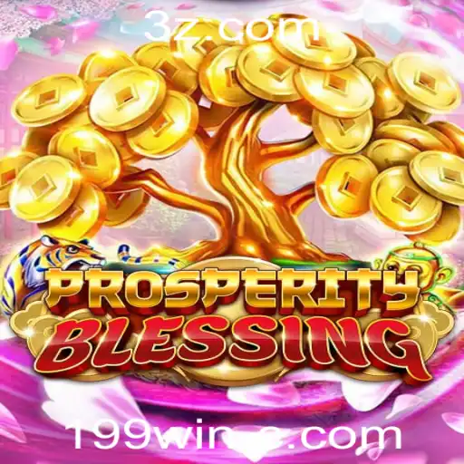 ProsperityBlessing: Mergulhe no Mundo das Riquezas com 199win Download